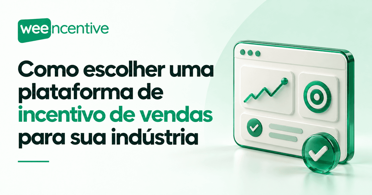 Como escolher uma plataforma de incentivo de vendas para sua indústria